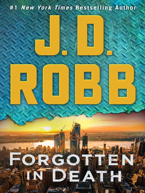 Title details for Forgotten in Death by J. D. Robb - Available
